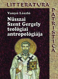 nüsszai szent gergely teológiai antropológiája