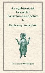 az egyházatyák beszédei krisztus ünnepekre i. karácsonyi ünnepkör