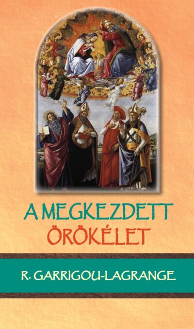a megkezdett örökélet