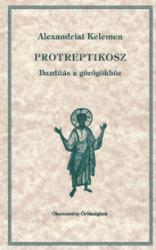 protreptikosz – buzdítás a görögökhöz